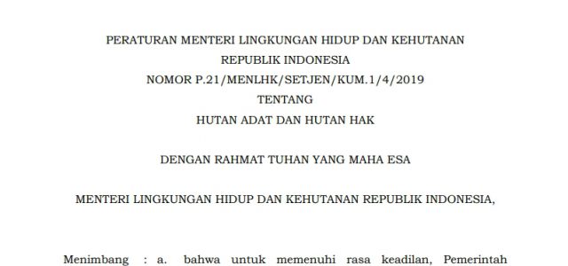 Peraturan Menteri Lingkungan Hidup dan Kehutanan Tentang Hutan Adat dan Hutan Hak (PERMENLHK 21/2019)